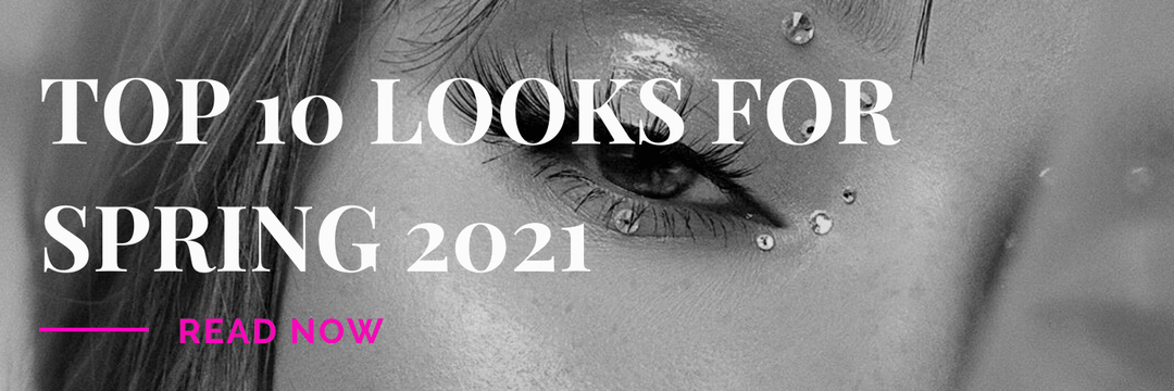 Top 10 Looks For Spring 2021