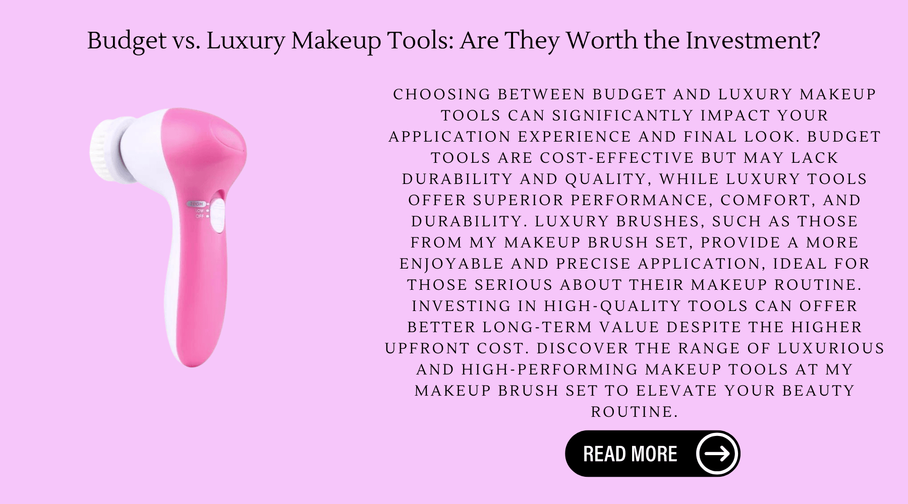 Budget vs. Luxury Makeup Tools: Are They Worth the Investment?