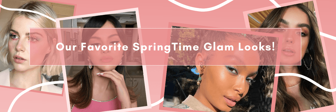Monthly Round-Up: Our Favorite Spring Time Glam Looks!