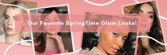  Monthly Round-Up: Our Favorite Spring Time Glam Looks!