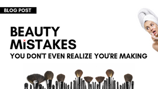  Beauty Mistakes You Don't Even Realize You're Making